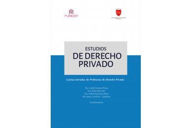 ESTUDIOS DE DERECHO PRIVADO - CUARTAS JORNADAS DE PROFESORAS DE DERECHO PRIVADO