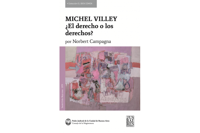 MICHEL VILLEY - ¿EL DERECHO O LOS DERECHOS?