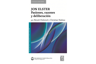 JON ELSTER - PASIONES, RAZONES Y DELIBERACIÓN