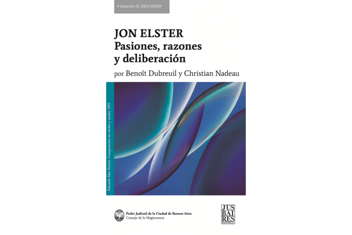 JON ELSTER - PASIONES, RAZONES Y DELIBERACIÓN
