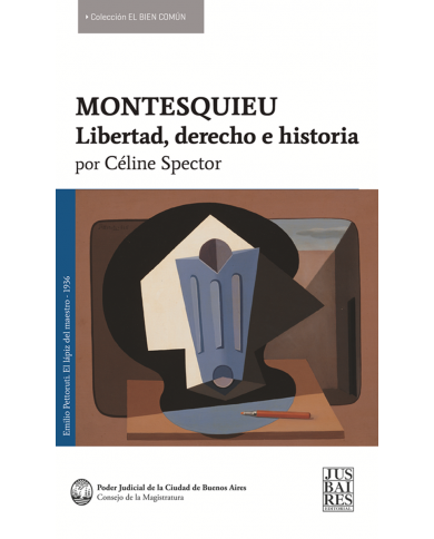 MONTESQUIEU - LIBERTAD, DERECHO E HISTORIA