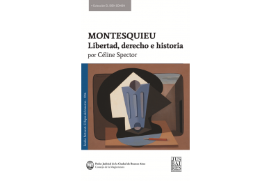 MONTESQUIEU - LIBERTAD, DERECHO E HISTORIA
