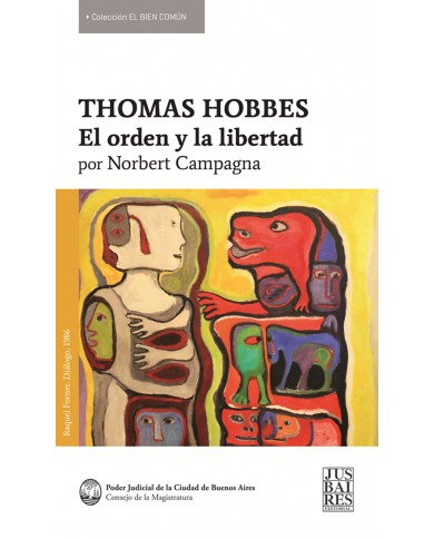 THOMAS HOBBES - EL ORDEN Y LA LIBERTAD