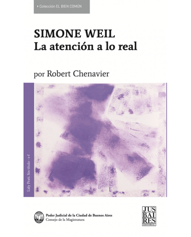 SIMONE WEIL - LA ATENCIÓN A LO REAL