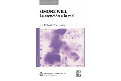 SIMONE WEIL - LA ATENCIÓN A LO REAL