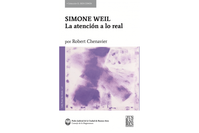 SIMONE WEIL - LA ATENCIÓN A LO REAL
