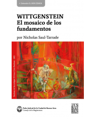 WITTGENSTEIN - EL MOSAICO DE LOS FUNDAMENTOS