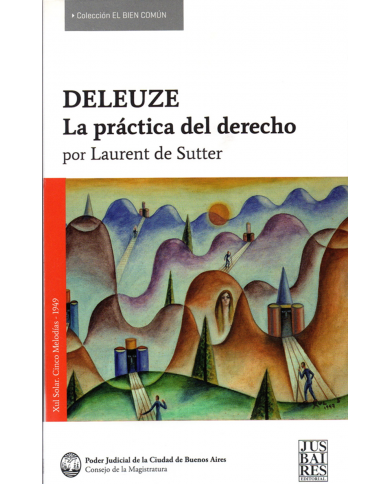 DELEUZE - LA PRÁCTICA DEL DERECHO