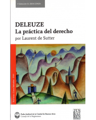DELEUZE - LA PRÁCTICA DEL DERECHO