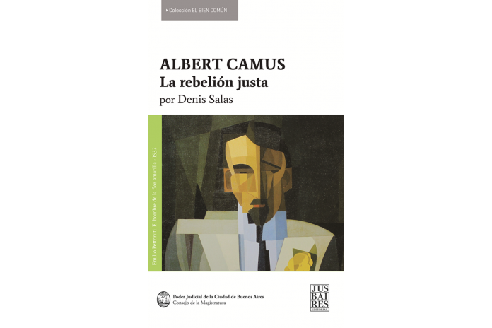 ALBERT CAMUS - LA REBELIÓN JUSTA