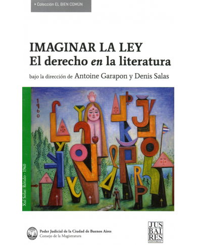 IMAGINAR LA LEY - EL DERECHO EN LA LITERATURA