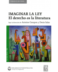 IMAGINAR LA LEY - EL DERECHO EN LA LITERATURA
