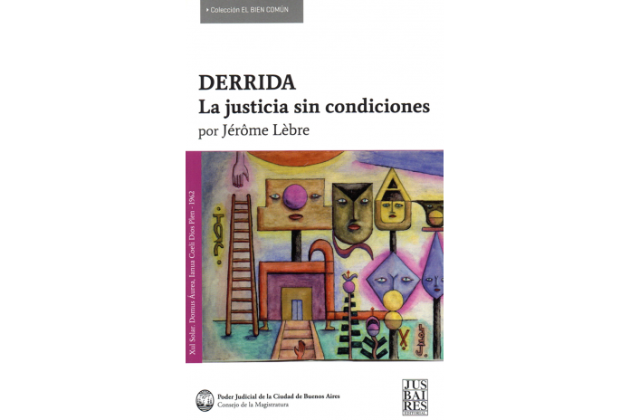 DERRIDA - LA JUSTICIA SIN CONDICIONES