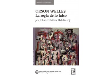 ORSON WELLES - LA REGLA DE LO FALSO