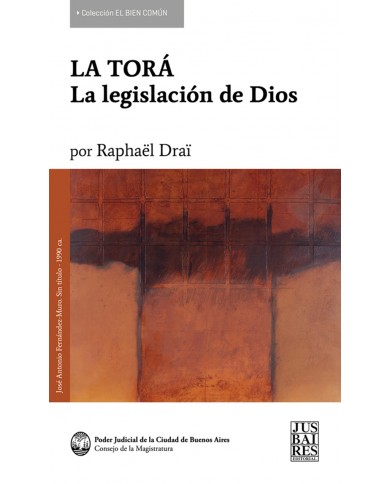 LA TORÁ - LA LEGISLACIÓN DE DIOS