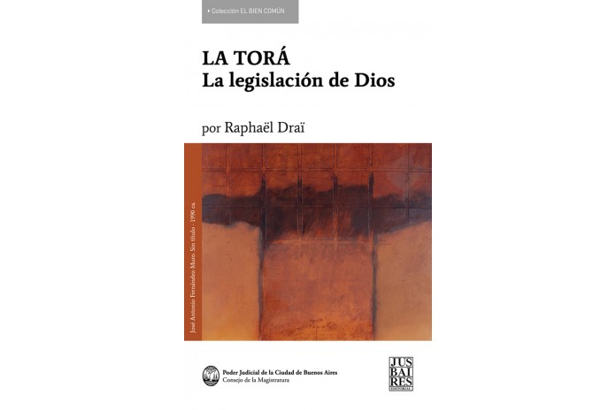 LA TORÁ - LA LEGISLACIÓN DE DIOS