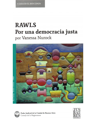 RAWLS - POR UNA DEMOCRACIA JUSTA