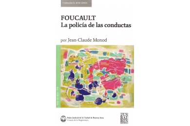 FOUCAULT - LA POLICÍA DE LAS CONDUCTAS
