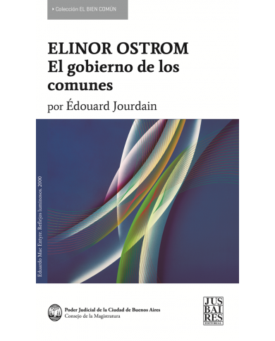ELINOR OSTROM - EL GOBIERNO DE LOS COMUNES