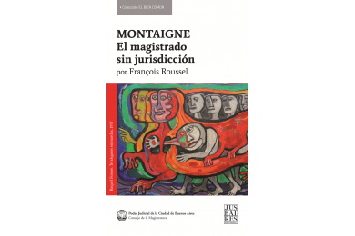 MONTAIGNE - EL MAGISTRADO SIN JURISDICCIÓN