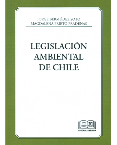 LEGISLACIÓN AMBIENTAL DE CHILE