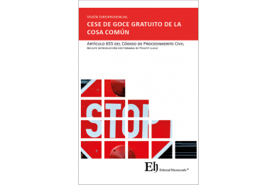 VISIÓN JURISPRUDENCIAL DEL CESE DE GOCE GRATUITO DE LA COSA COMÚN