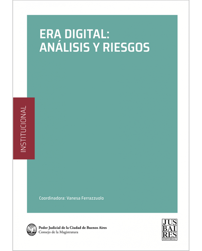 ERA DIGITAL: ANÁLISIS Y RIESGOS