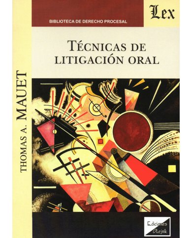 TÉCNICAS DE LITIGACIÓN ORAL