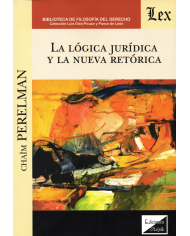 LA LÓGICA JURÍDICA Y LA NUEVA RETÓRICA