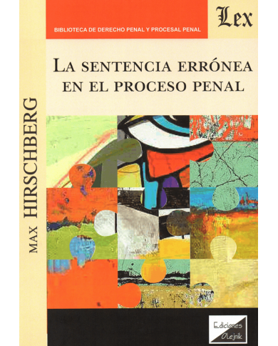 LA SENTENCIA ERRÓNEA EN EL PROCESO PENAL