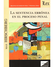 LA SENTENCIA ERRÓNEA EN EL PROCESO PENAL