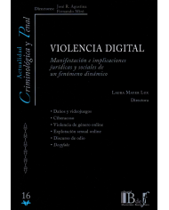VIOLENCIA DIGITAL - MANIFESTACIÓN E IMPLICACIONES JURÍDICAS Y SOCIALES DE UN FENÓMENO DINÁMICO