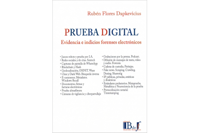 PRUEBA DIGITAL - EVIDENCIAS E INDICIOS FORENSES ELECTRÓNICOS
