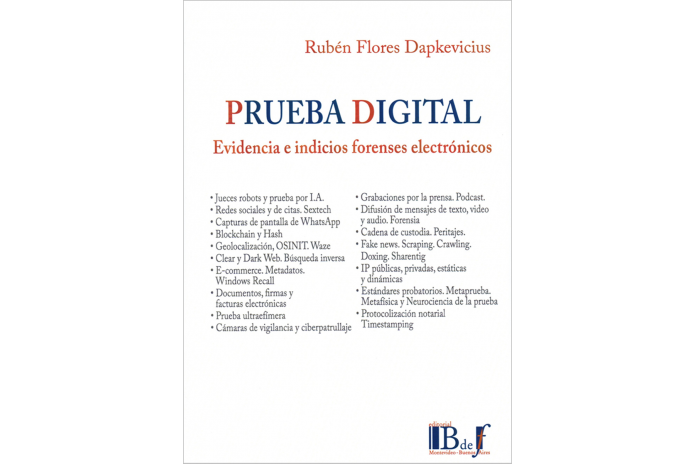 PRUEBA DIGITAL - EVIDENCIAS E INDICIOS FORENSES ELECTRÓNICOS