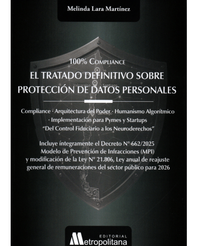 EL TRATADO DEFINITIVO SOBRE PROTECCIÓN DE DATOS PERSONALES - 100% COMPLIANCE