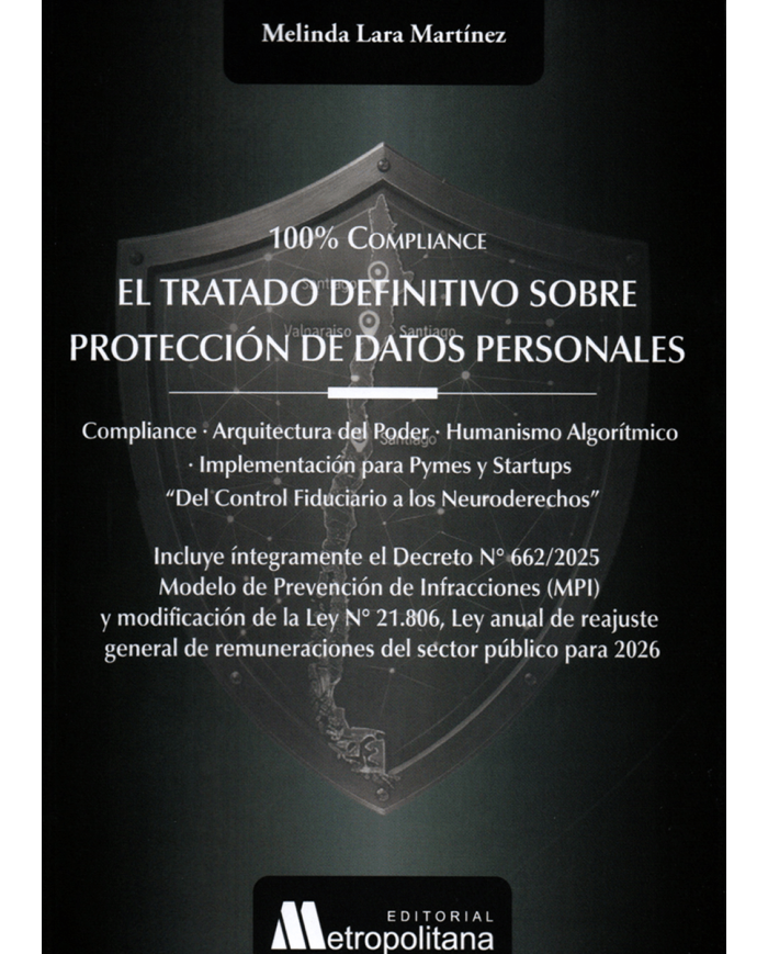 EL TRATADO DEFINITIVO SOBRE PROTECCIÓN DE DATOS PERSONALES - 100% COMPLIANCE