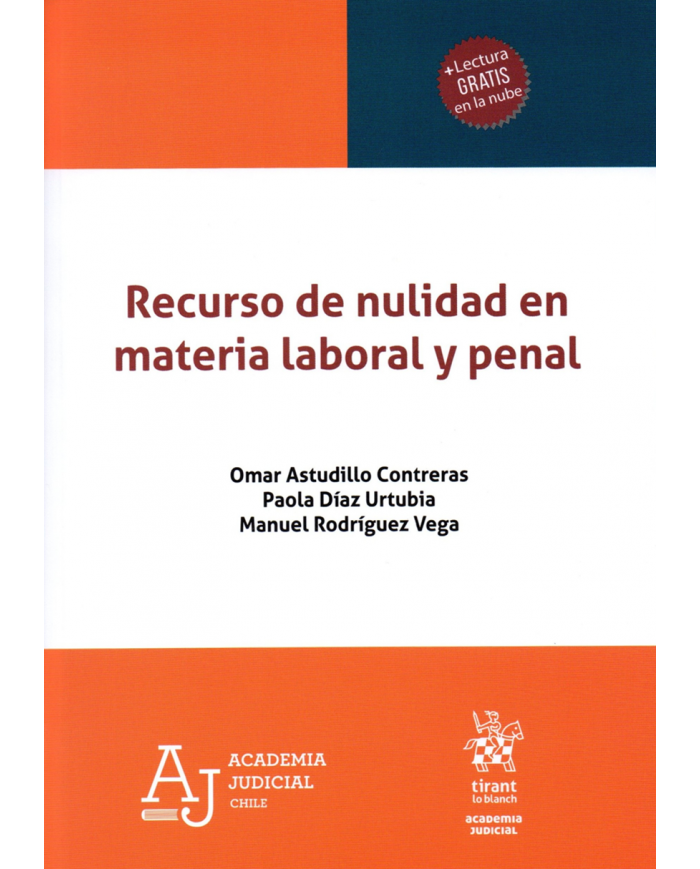 RECURSO DE NULIDAD EN MATERIA LABORAL Y PENAL