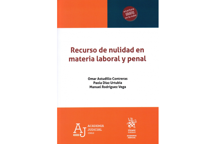 RECURSO DE NULIDAD EN MATERIA LABORAL Y PENAL