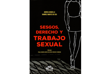 SESGOS, DERECHO Y TRABAJO SEXUAL