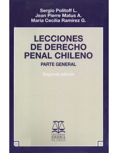 LECCIONES DE DERECHO PENAL CHILENO - PARTE GENERAL