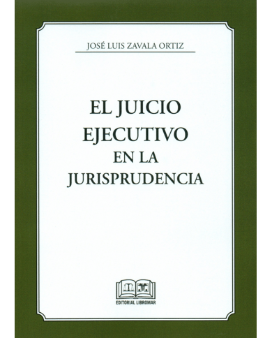 EL JUICIO EJECUTIVO EN LA JURISPRUDENCIA