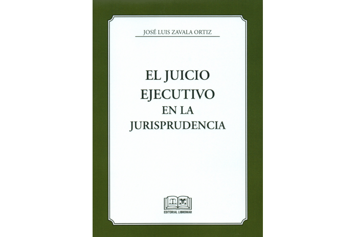 EL JUICIO EJECUTIVO EN LA JURISPRUDENCIA