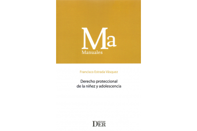 DERECHO PROTECCIONAL DE LA NIÑEZ Y ADOLESCENCIA