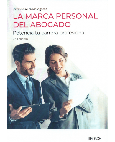 LA MARCA PERSONAL DEL ABOGADO - POTENCIA TU CARRERA PROFESIONAL