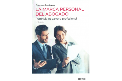 LA MARCA PERSONAL DEL ABOGADO - POTENCIA TU CARRERA PROFESIONAL