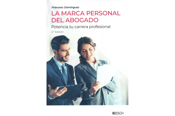 LA MARCA PERSONAL DEL ABOGADO - POTENCIA TU CARRERA PROFESIONAL
