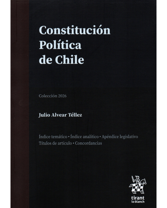 CONSTITUCIÓN POLÍTICA DE CHILE - EDICIÓN PROFESIONAL - TIRANT LO BLANCH