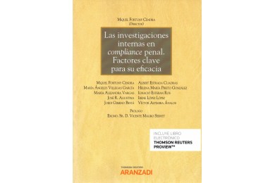 LAS INVESTIGACIONES INTERNAS EN COMPLIANCE PENAL - DIEZ FACTORES CLAVE PARA SU EFICACIA