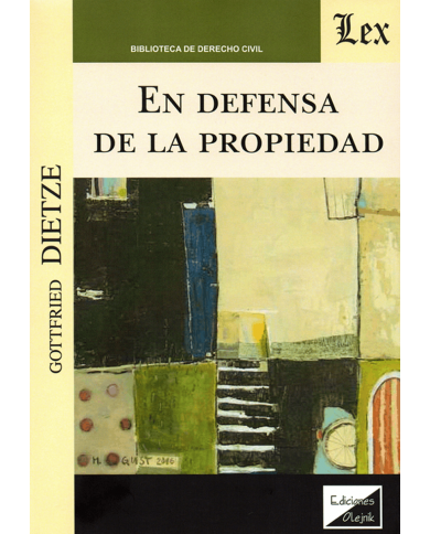 EN DEFENSA DE LA PROPIEDAD