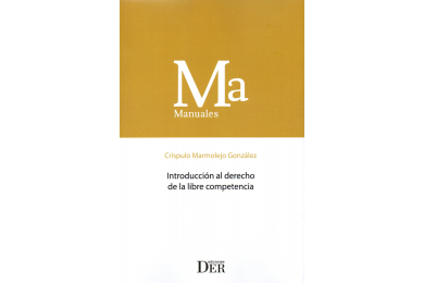 INTRODUCCIÓN AL DERECHO DE LA LIBRE COMPETENCIA
